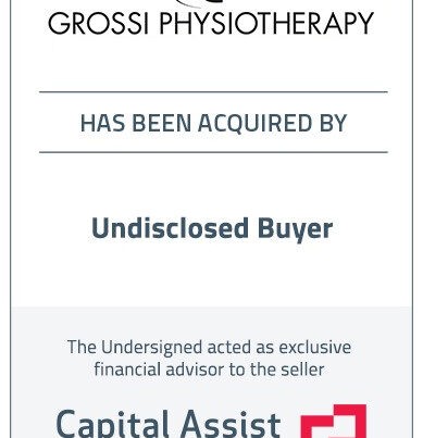 Capital Assist (Valuation) Inc. advises Grossi Physiotherapy Professional Corporation on its sale to an undisclosed buyer.